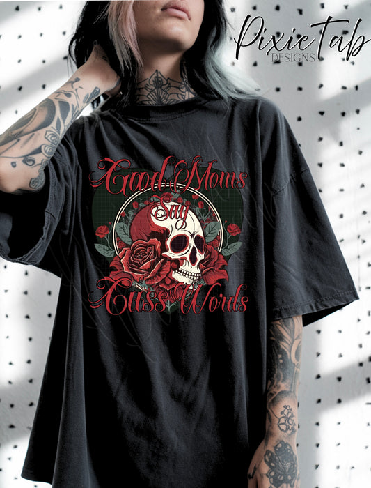 Good moms say cuss words
