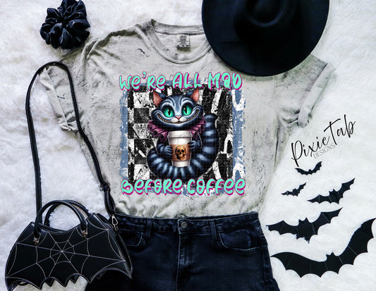 We're all Mad Coffee Digital Download PNG