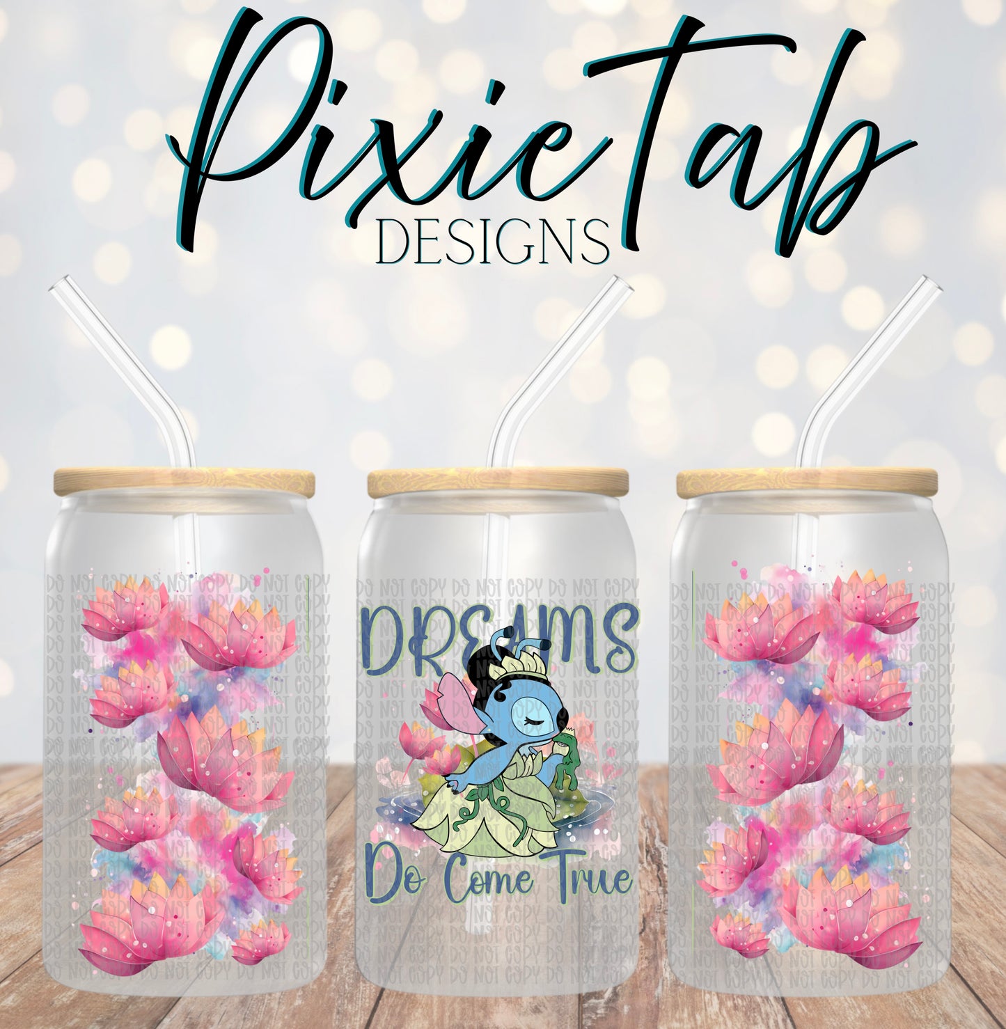 Dreams Come True 16 oz Libby Digital Download PNG