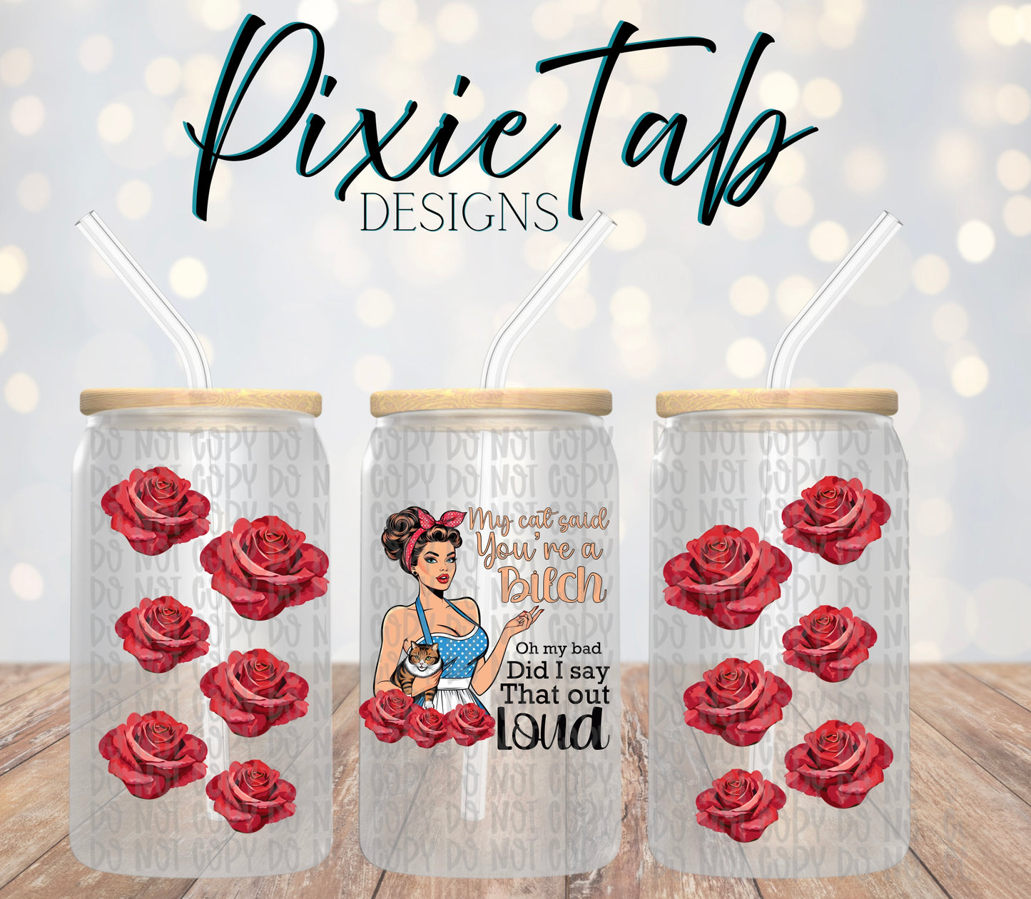 Was I Loud? 16 oz Libby Digital Download PNG